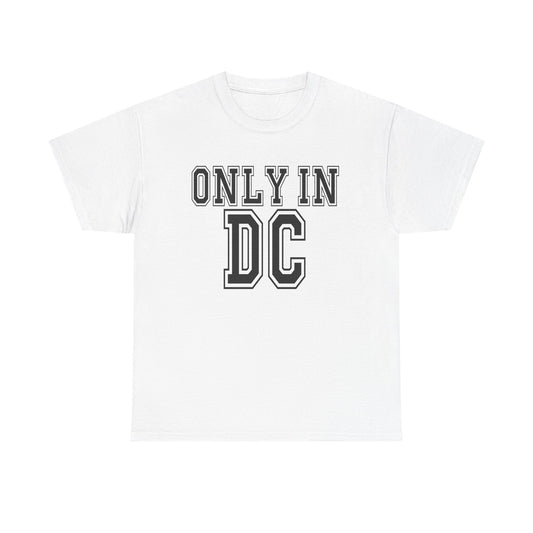 Only In DC