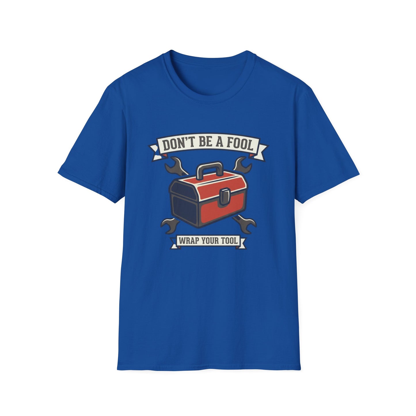 Don't Be a Fool Toolbox T‑Shirt — Wrap Your Tool Shirt for Mechanics & DIYers