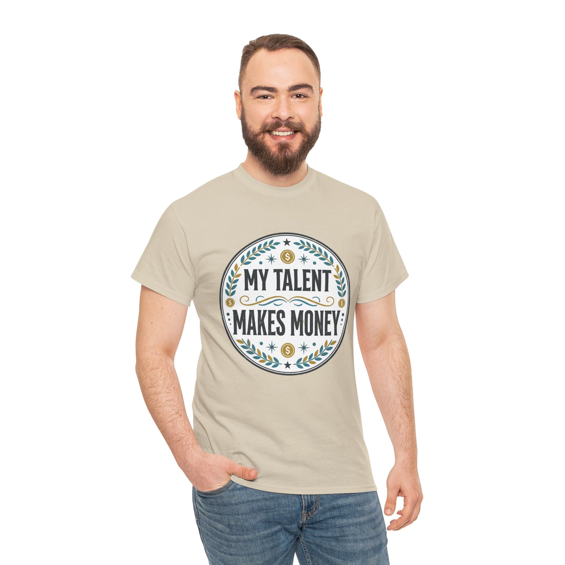 My Talent Makes Money T-Shirt — Inspirational Hustle Graphic Tee Printify
