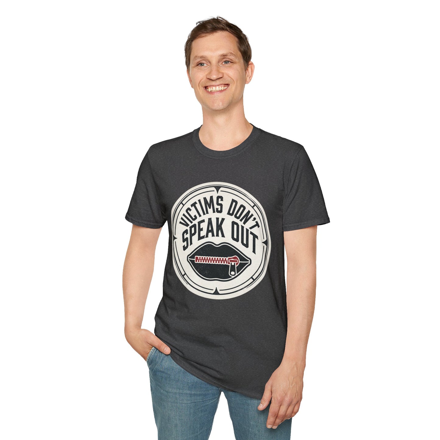 T-Shirt — "Victims Don't Speak Out" Graphic Tee (Awareness Statement)