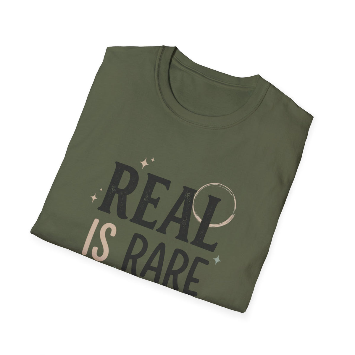 Real Is Rare Graphic Tee — Inspirational Casual Shirt