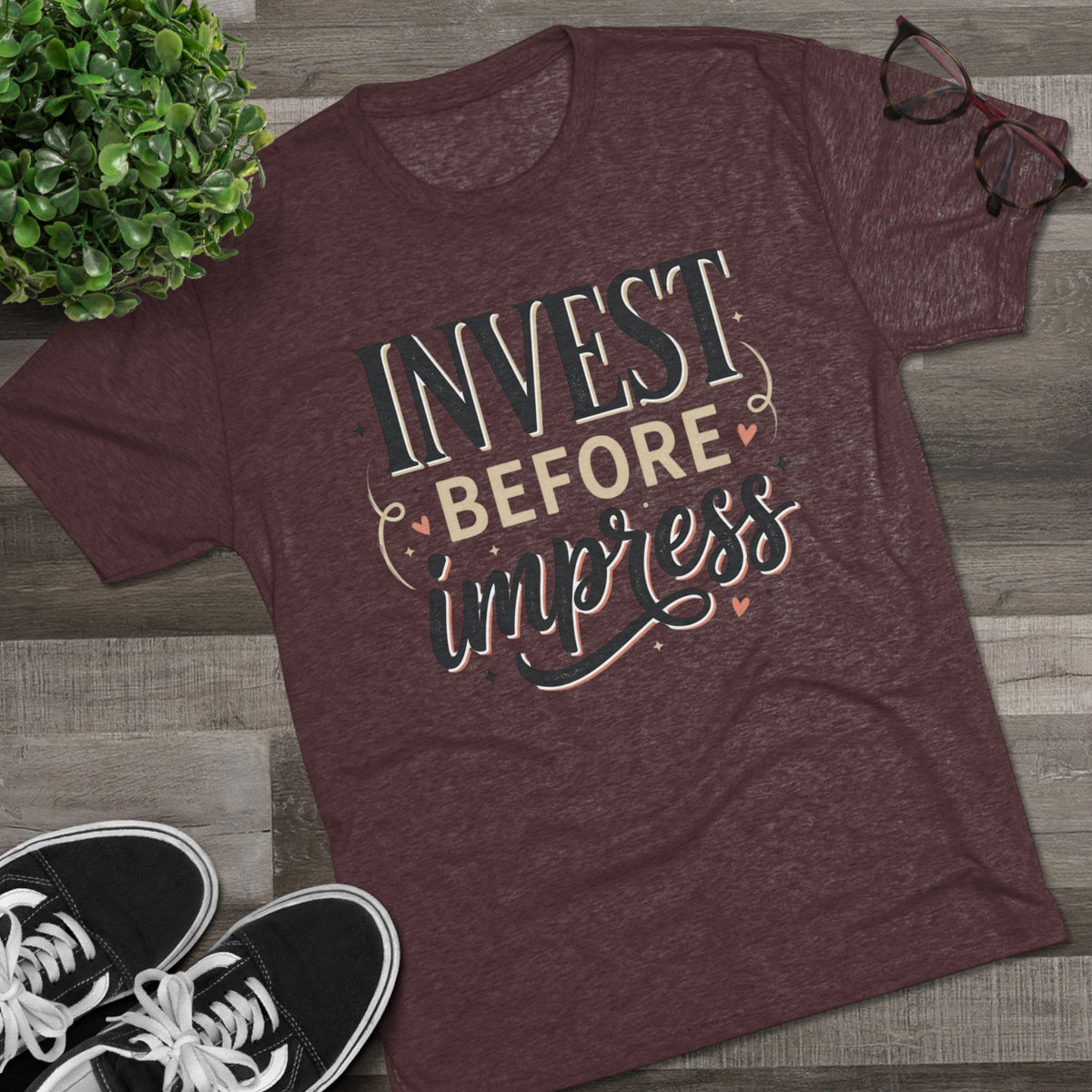 Invest Before Impress Tee — Motivational Finance Graphic T-Shirt