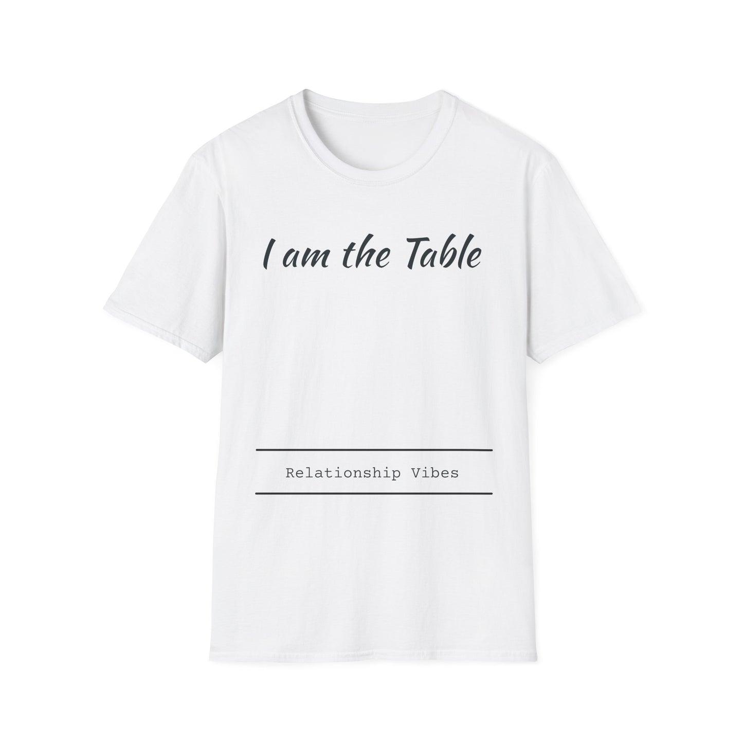 I am the Table