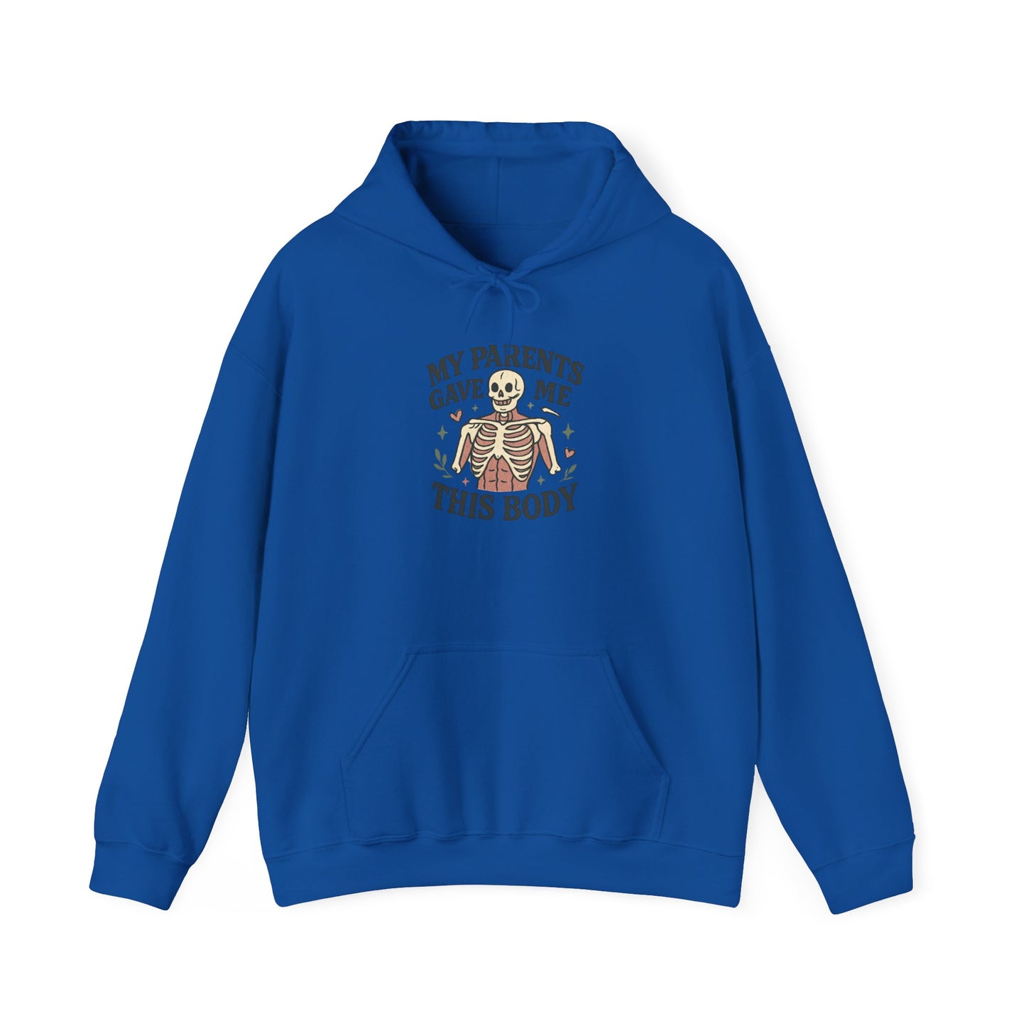 Skeleton Graphic Hoodie — "My Parents Gave Me This Body" Funny Halloween Pullover
