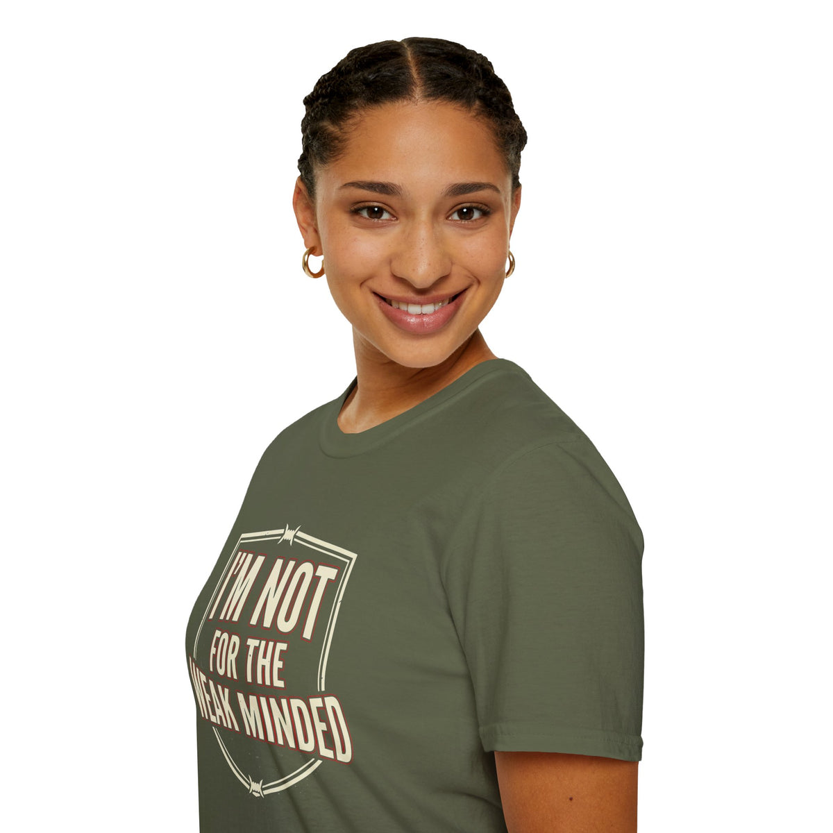 I’m Not For the Weak-Minded T-Shirt — Bold Motivational Graphic Tee