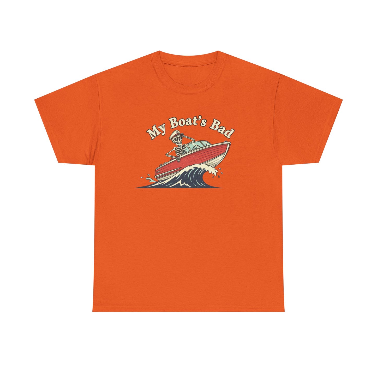 Boat Dad T‑Shirt – “My Boat's Bad” Funny Boating Tee for Dads & Fishermen