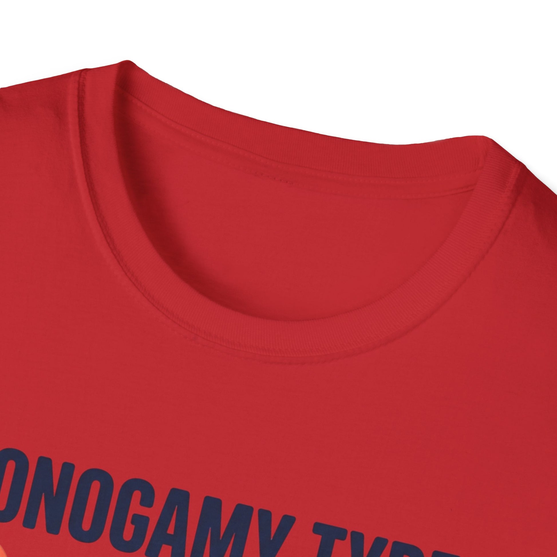 "Monogamy Type: Don't Hurt My Feelings" Graphic Tee Printify
