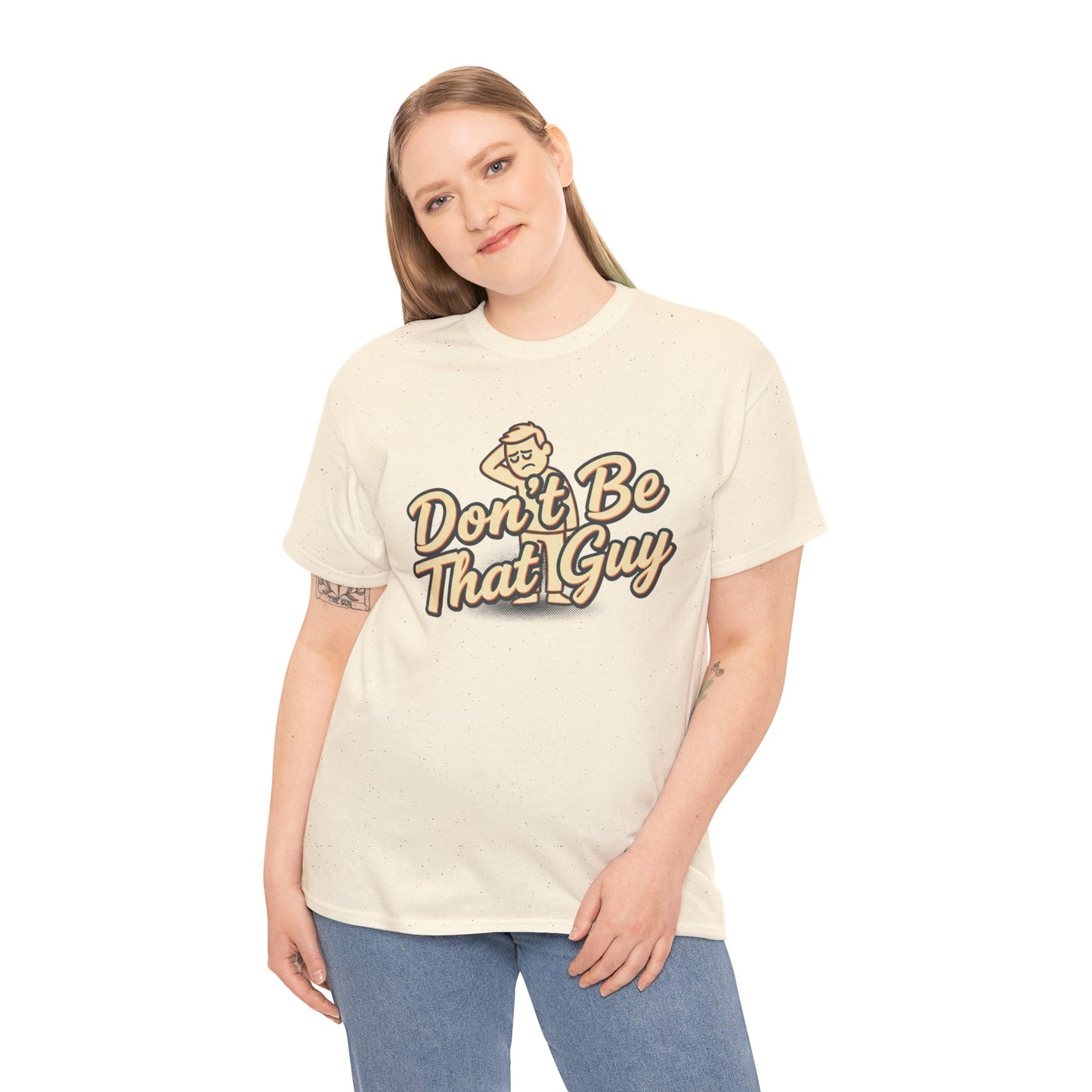 Don't Be That Guy Tee — Retro Graphic White T‑Shirt Printify