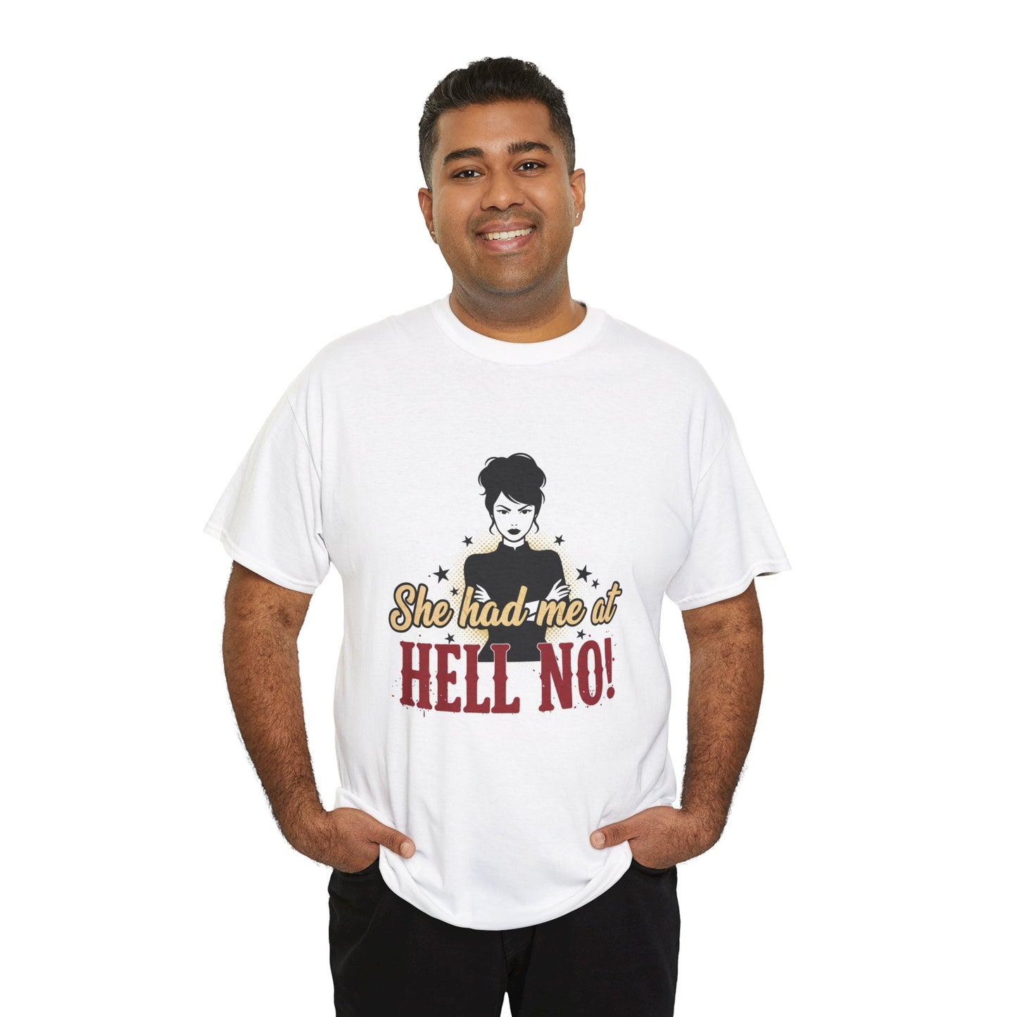 She Had Me At Hell No! Tee – Sassy Retro Graphic T-Shirt