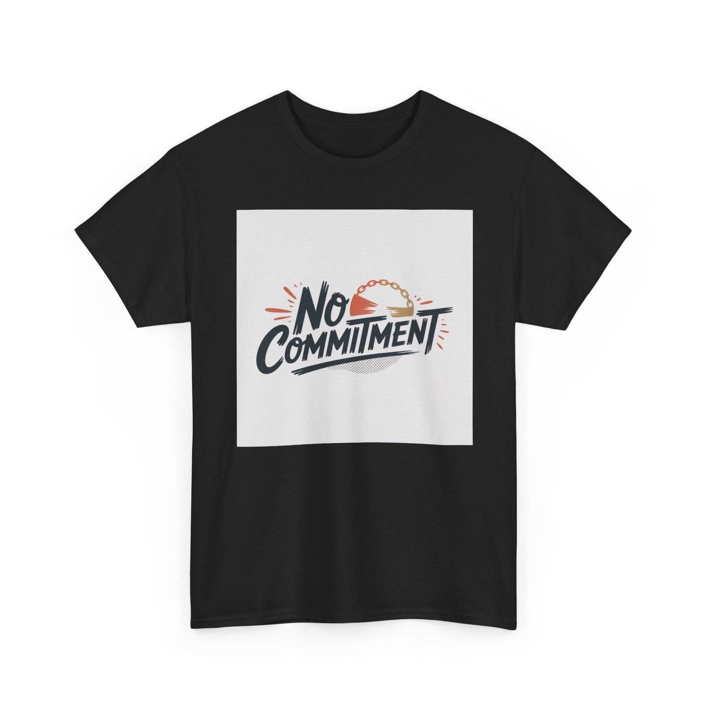 No Commitment T-Shirt — Funny Casual Graphic Tee for Dating & Freedom Lovers