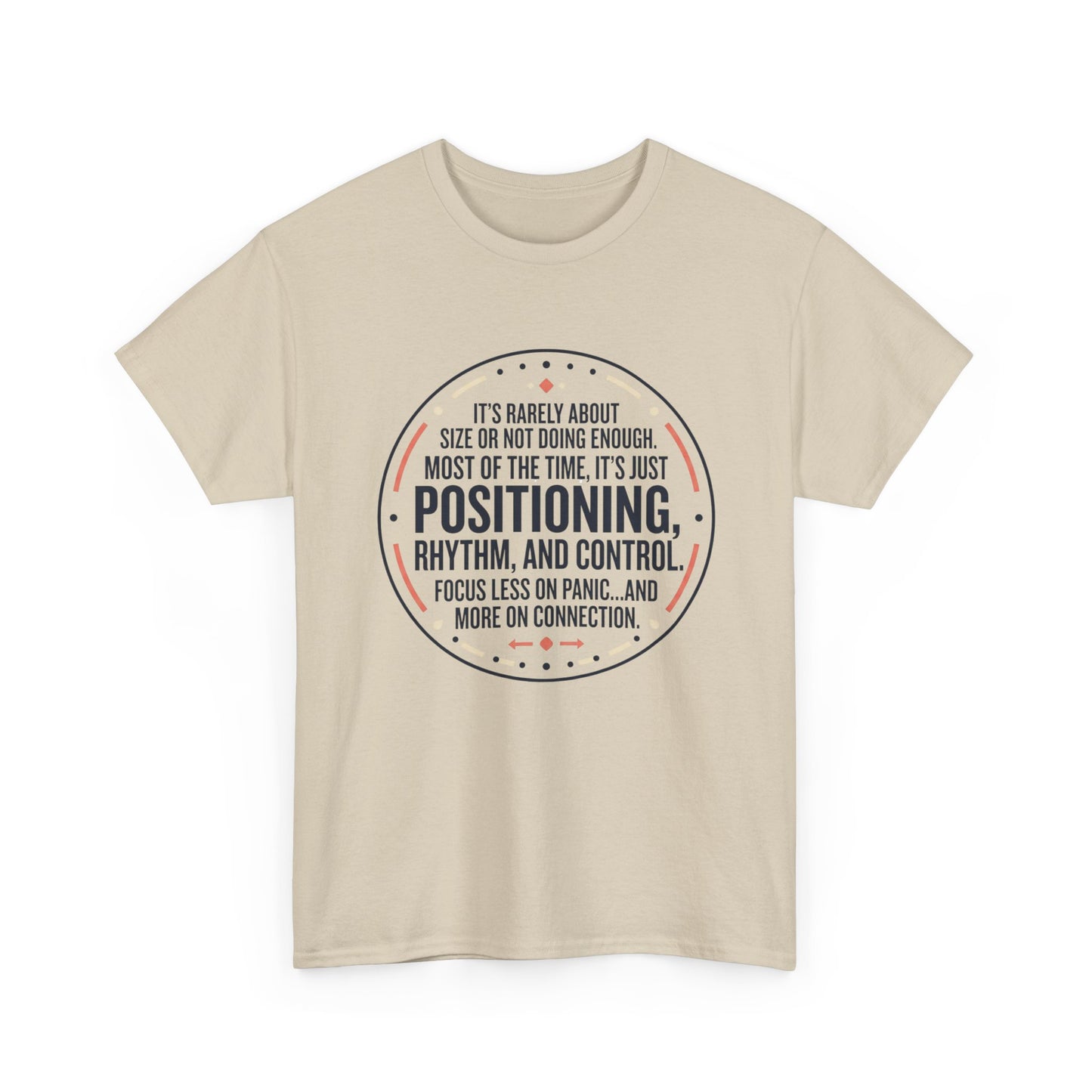 "Positioning, Rhythm, and Control" Motivational Tee—Inspirational Quote T-Shirt