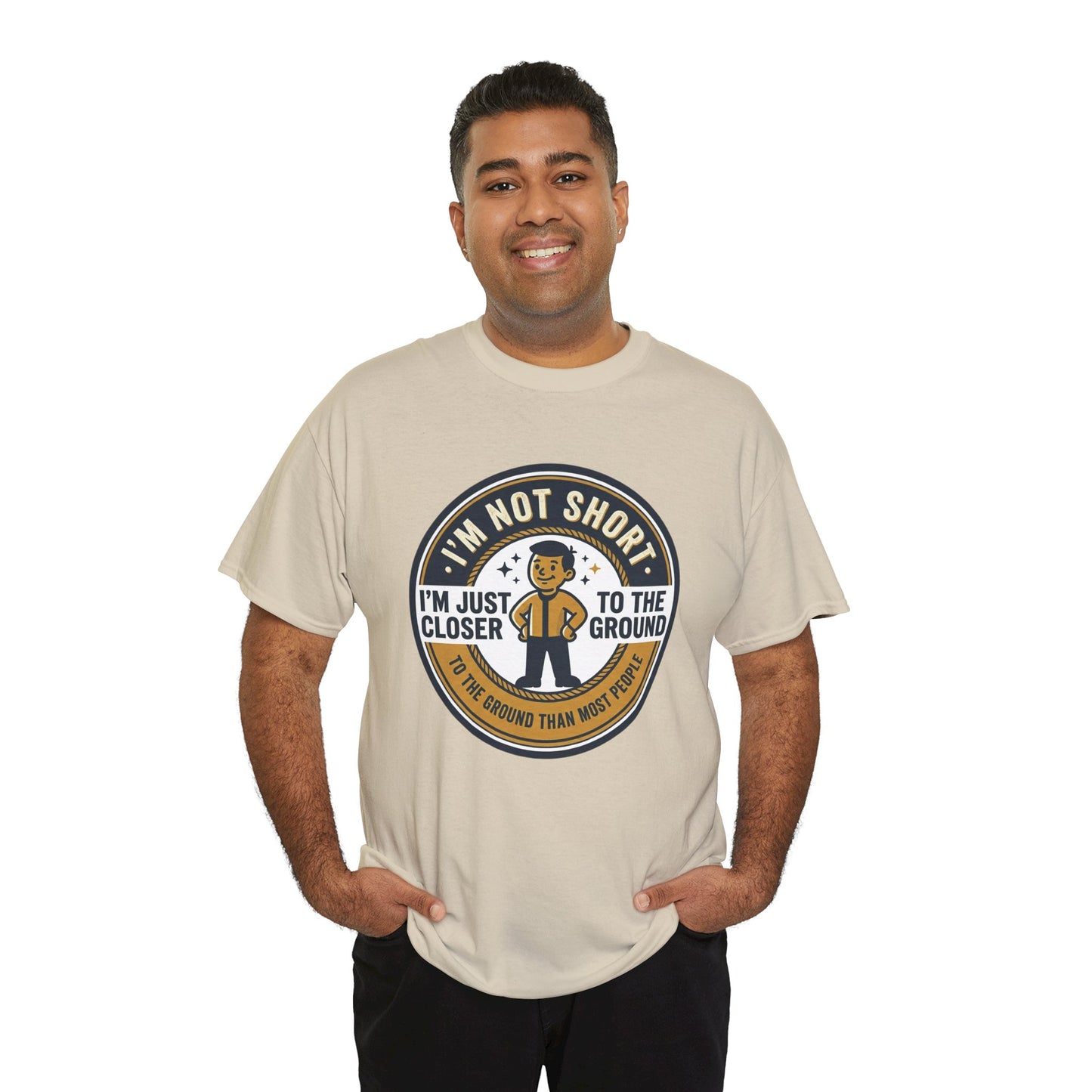"I'm Not Short, I'm Just Closer to the Ground" Funny Short Height Graphic Tee