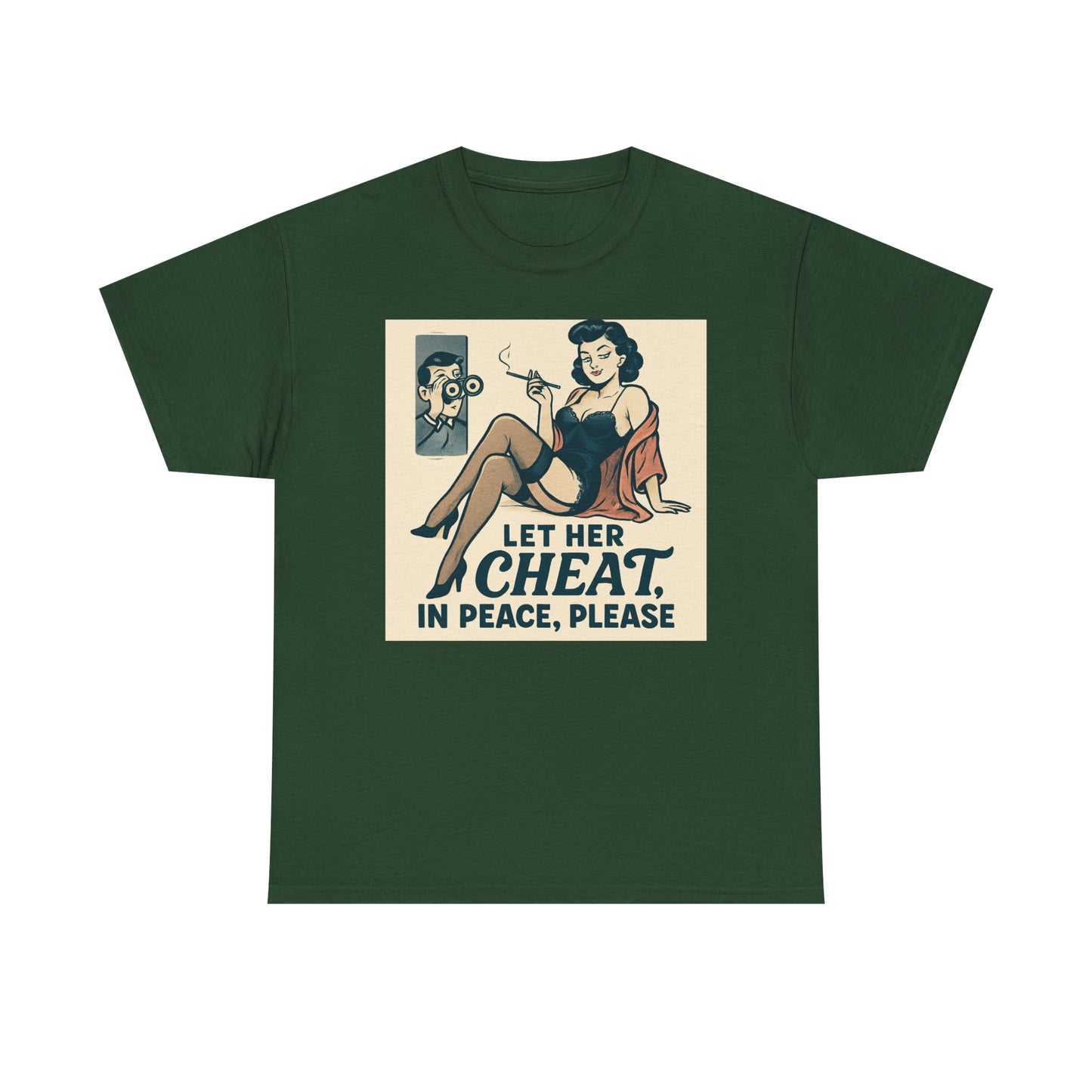 T-Shirt — Vintage Pinup “Let Her Cheat in Peace, Please” Graphic Tee