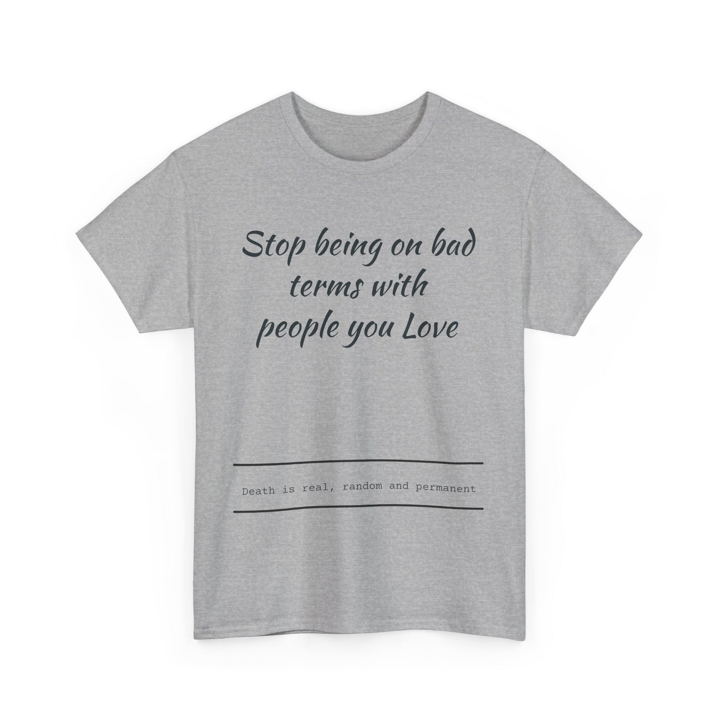 Stop being on bad terms with people you Love