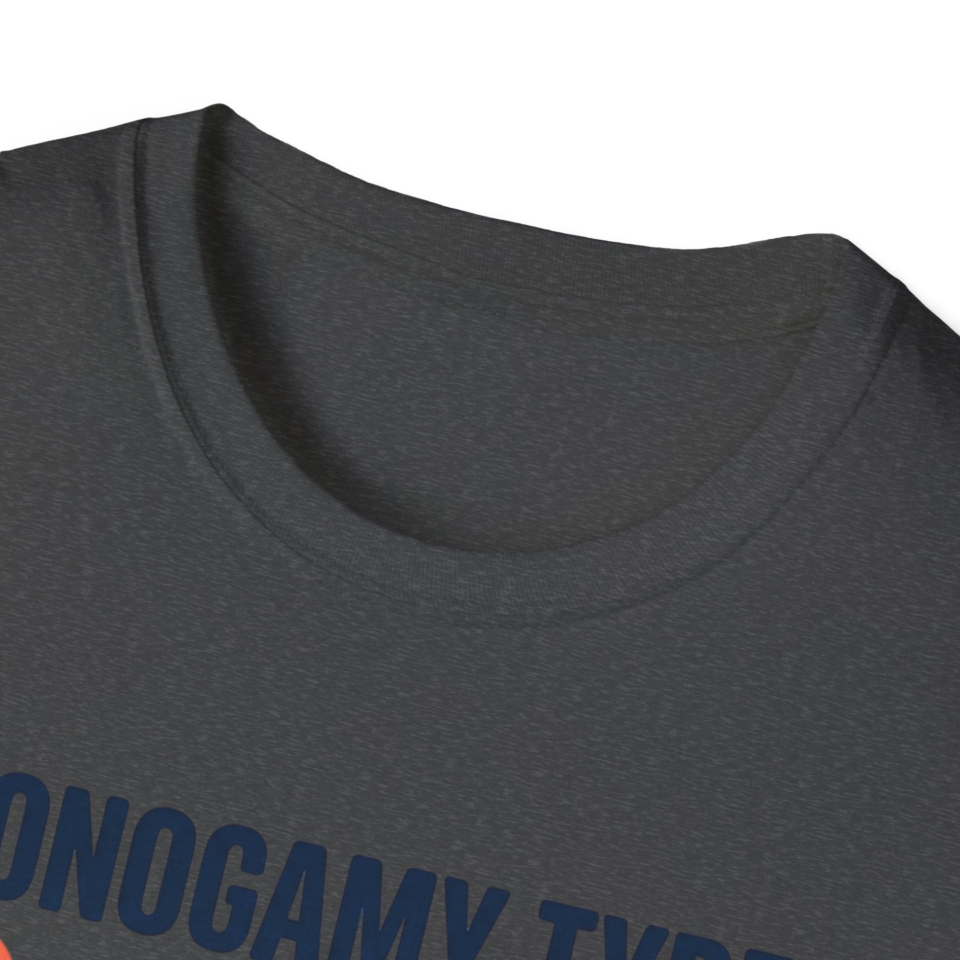 "Monogamy Type: Don't Hurt My Feelings" Graphic Tee Printify