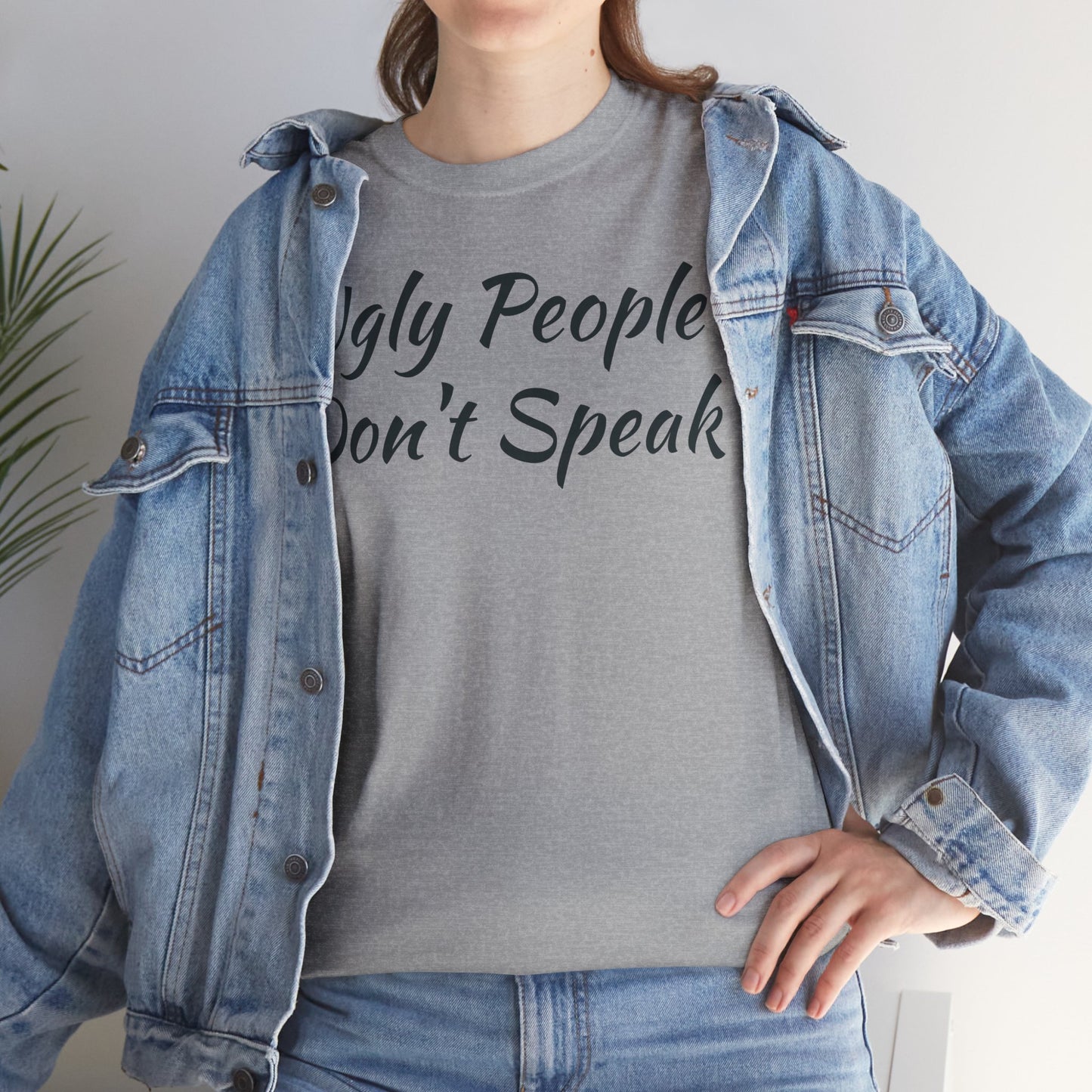 Ugly People Don't Speak