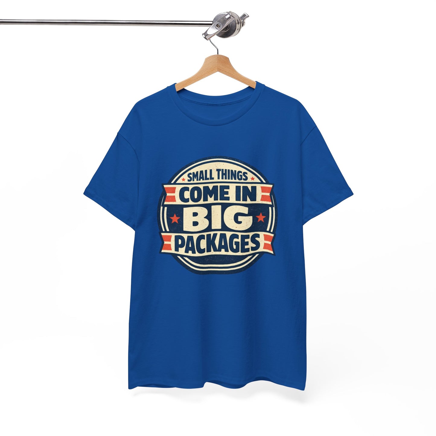 T-Shirt — "Small Things Come in Big Packages" Retro Badge Tee
