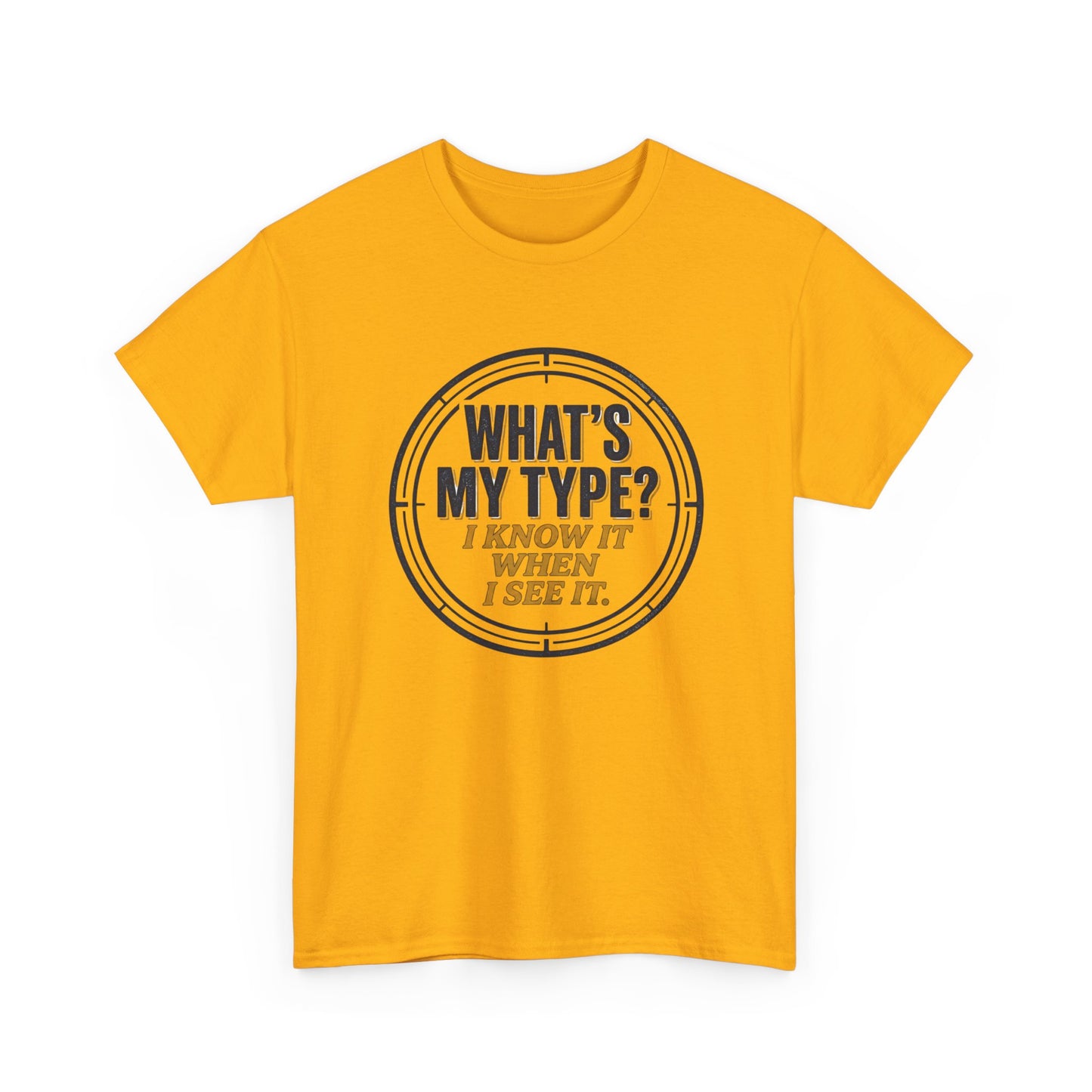 "What's My Type? I Know It When I See It" Graphic Tee