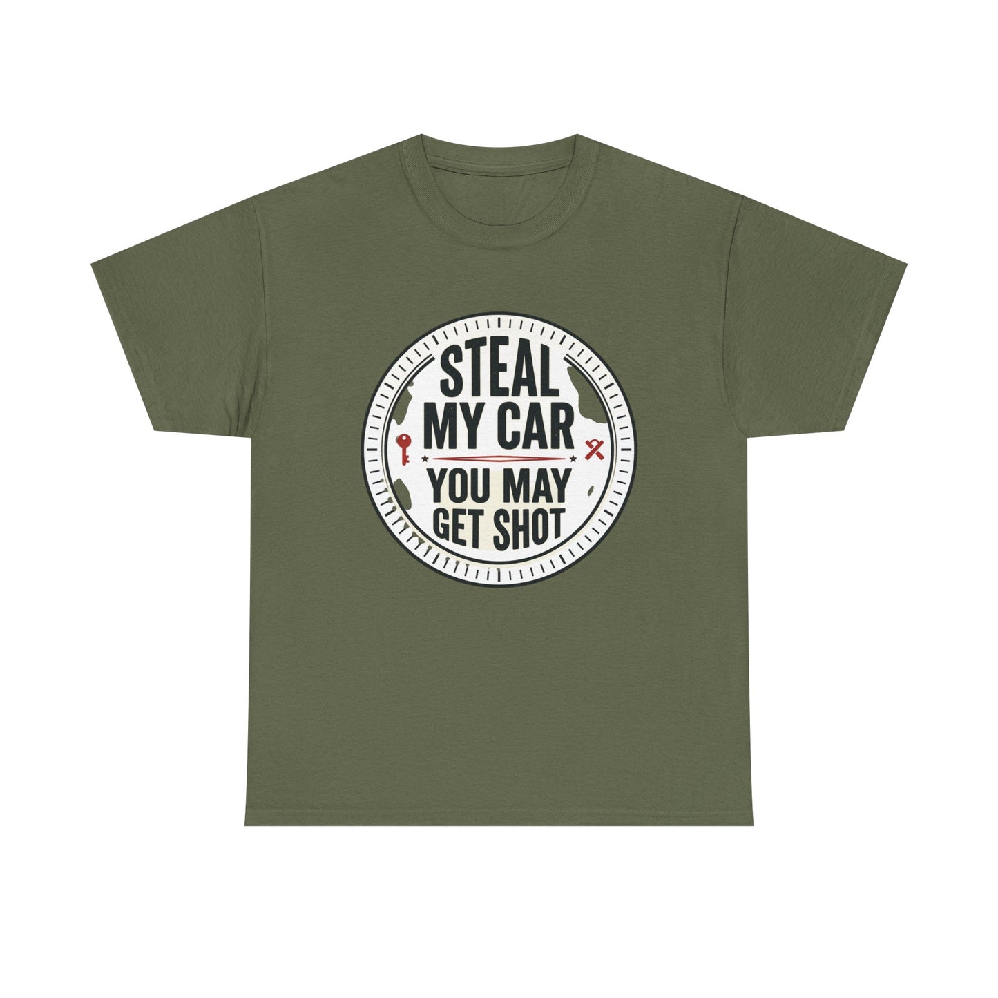 “Steal My Car You May Get Shot” Funny Garage & Car Owner Tee