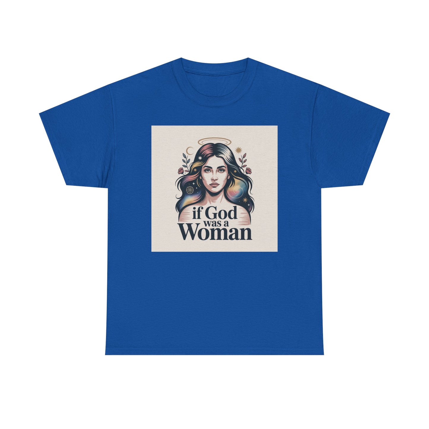 If God Was a Woman T-Shirt — Feminist Retro Portrait Tee