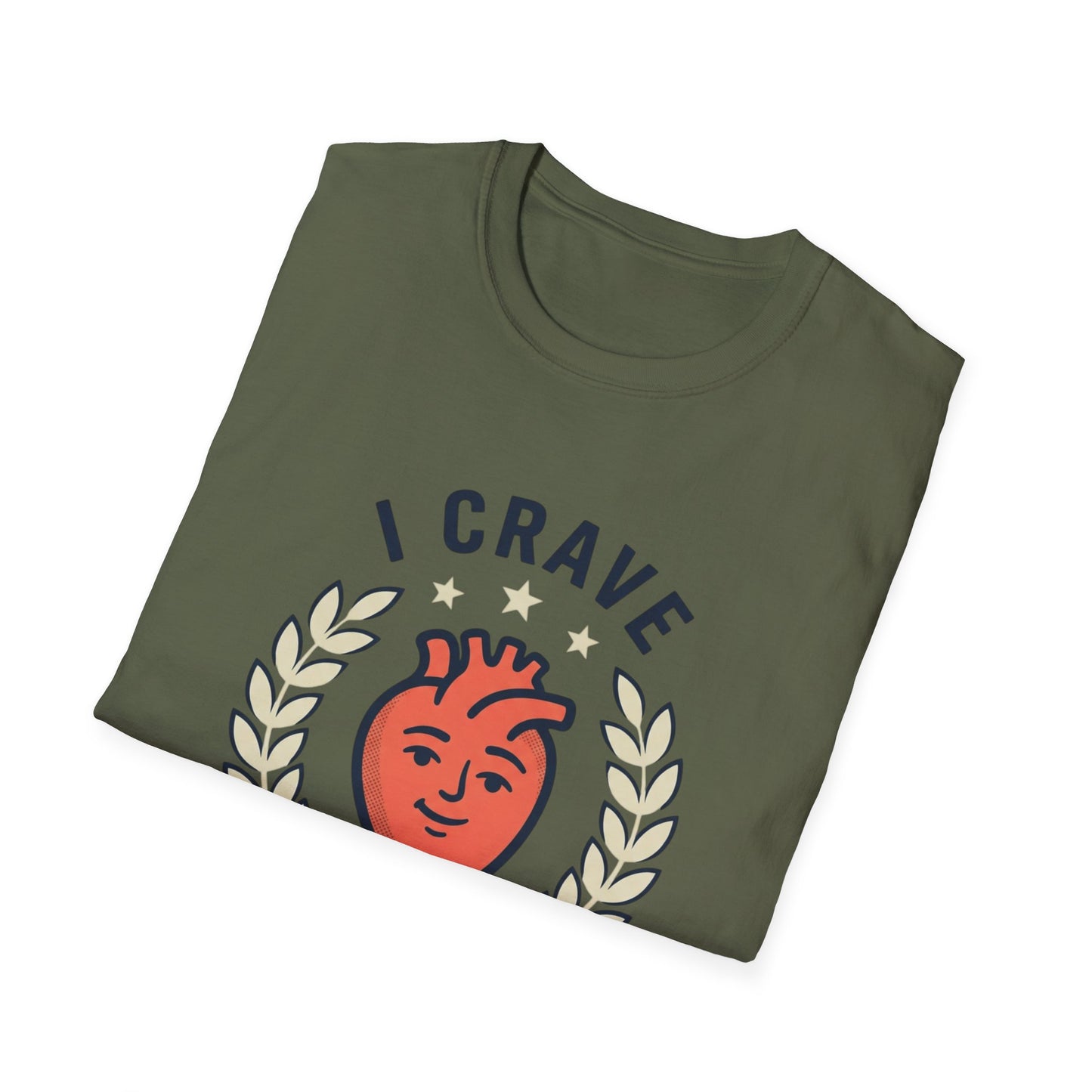 “I Crave Appreciation, Respect, and Emotional Safety” Graphic Tee