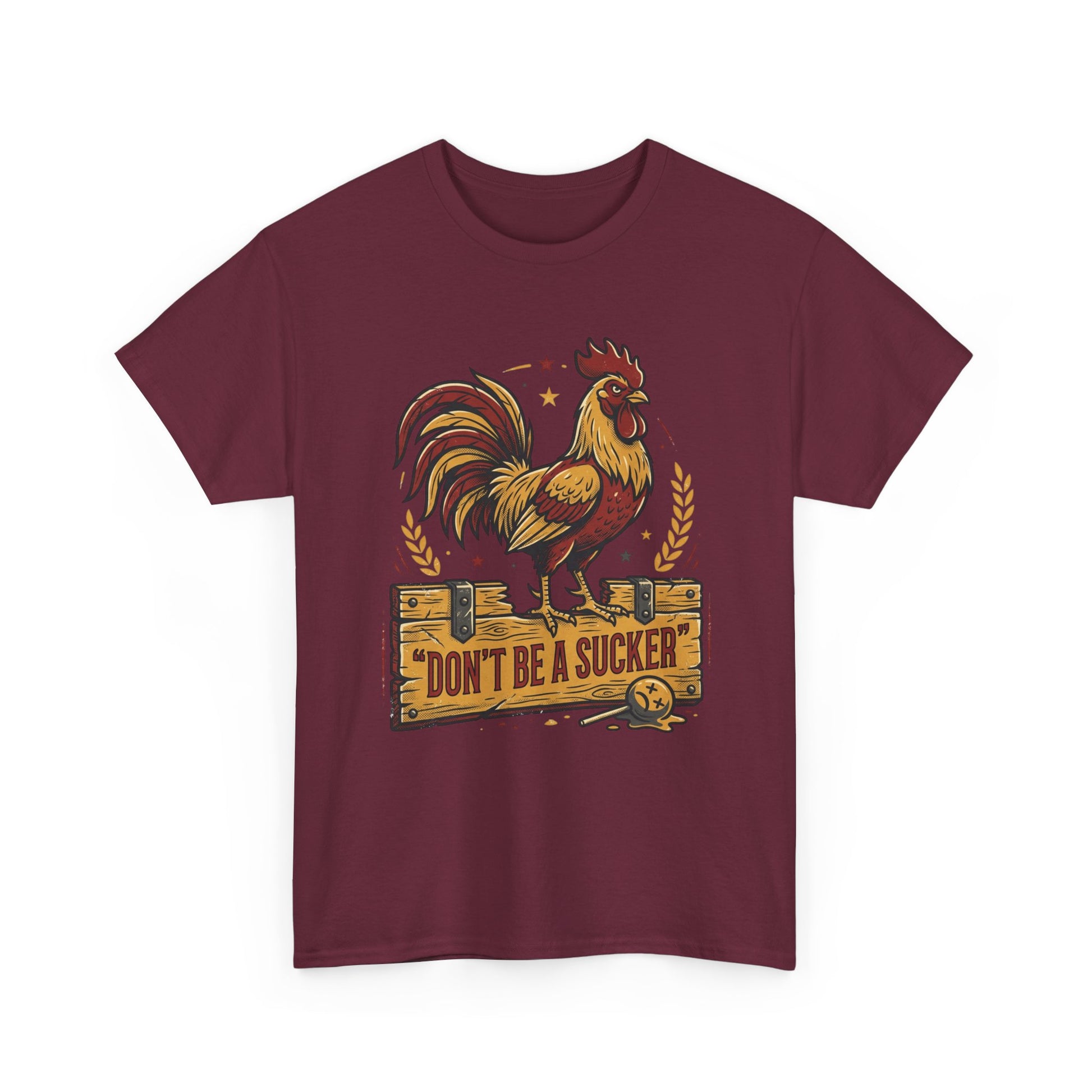 Rooster 'Don't Be a Sucker' Graphic Tee Printify