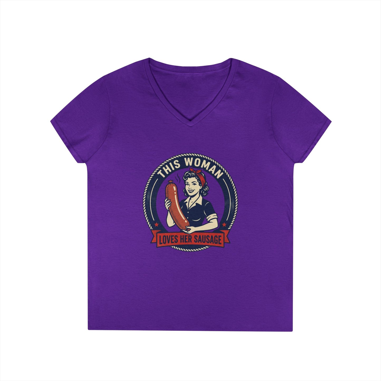 Ladies' V-Neck T-Shirt — "This Woman Loves Her Sausage" Retro Graphic Tee
