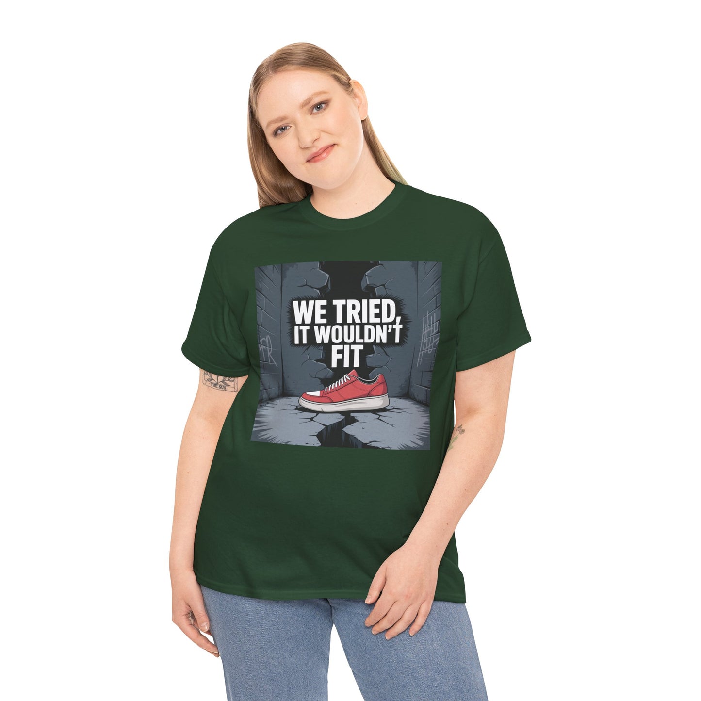 We Tried, It Wouldn't Fit T‑Shirt — Funny Shoe Locker Room Gym Tee Printify