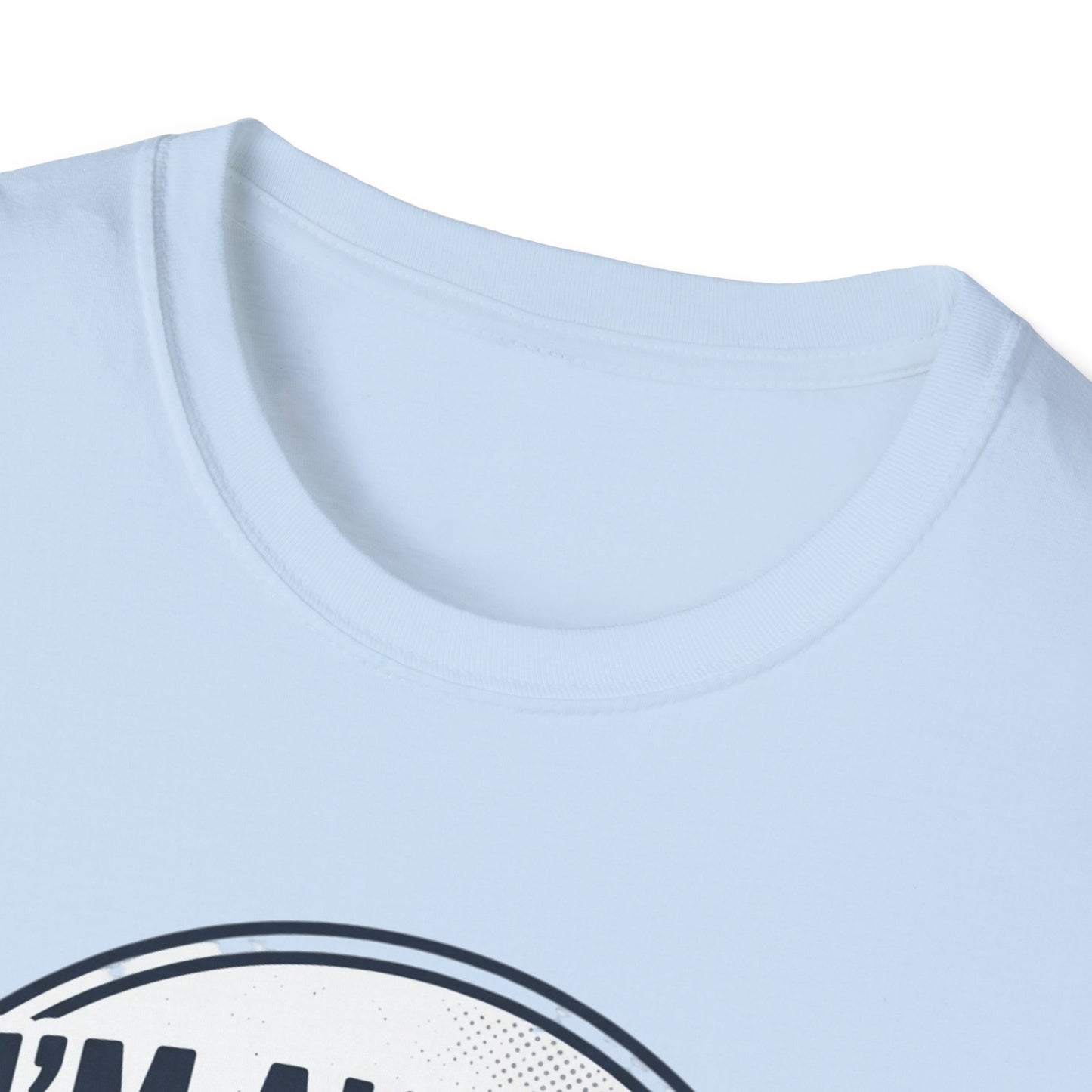 Backup Plan T-Shirt — "I'm Always the Backup Plan" Funny Graphic Tee