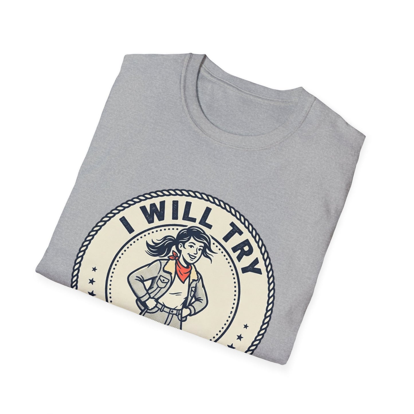 I Will Try Anything Once T-Shirt — Retro Adventurous Vintage Badge Tee