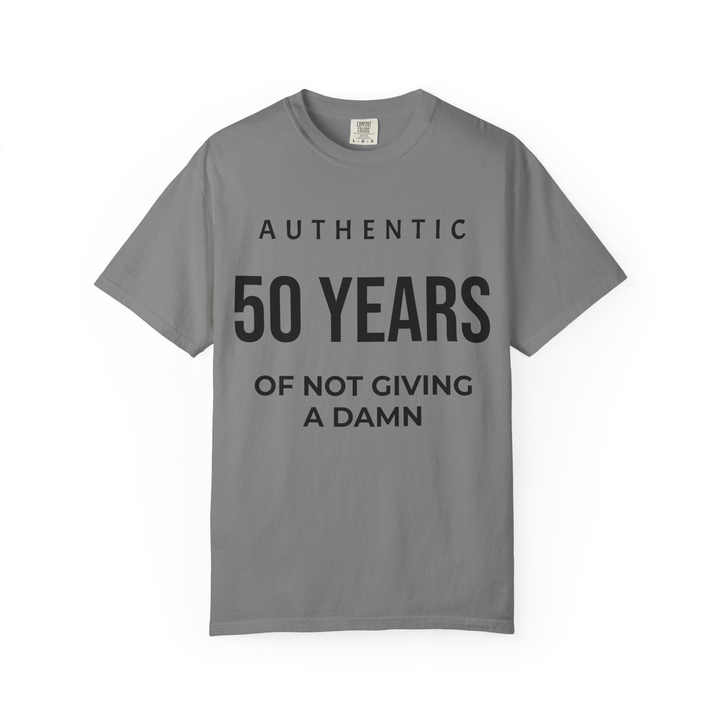 50 Years of Not Giving a Damn T-Shirt — Funny 50th Birthday Tee