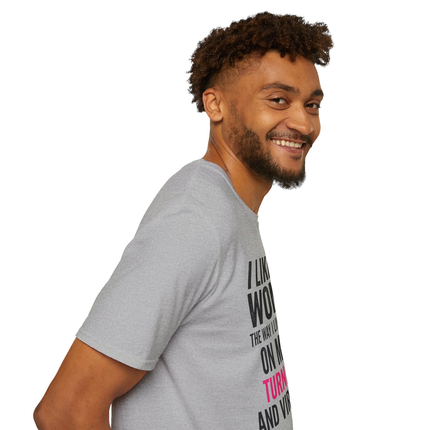 "I Like My Women the Way I Like My Laptop: On My Lap, Turned On, and Virus Free"-Funny Graphic T‑Shirt