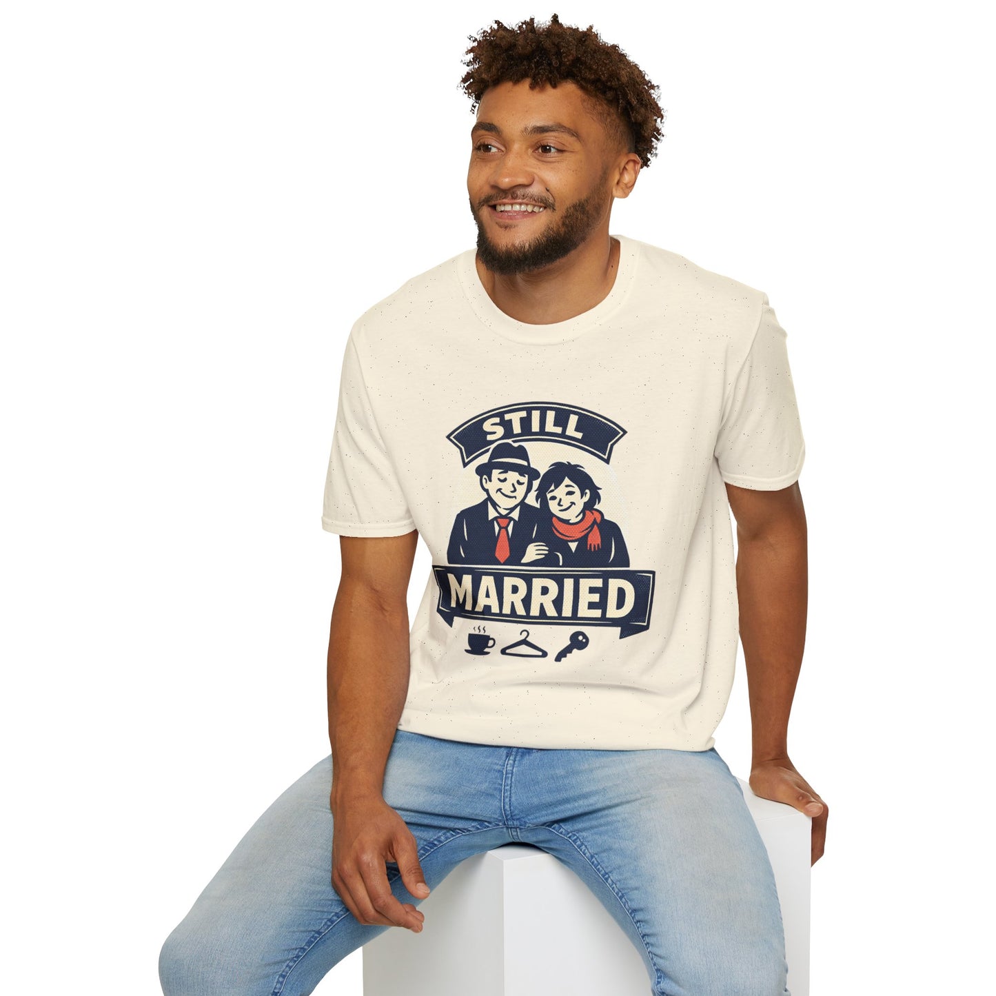 Still Married T-Shirt – Funny Married Couple Graphic Tee for Anniversary & Everyday Wear