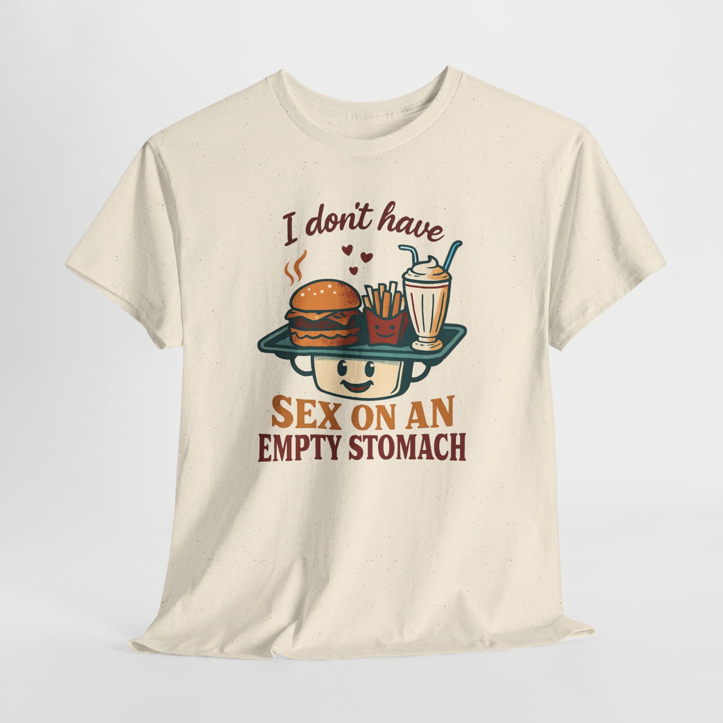 "I Don't Have Sex on an Empty Stomach" Burger & Milkshake Funny T-Shirt