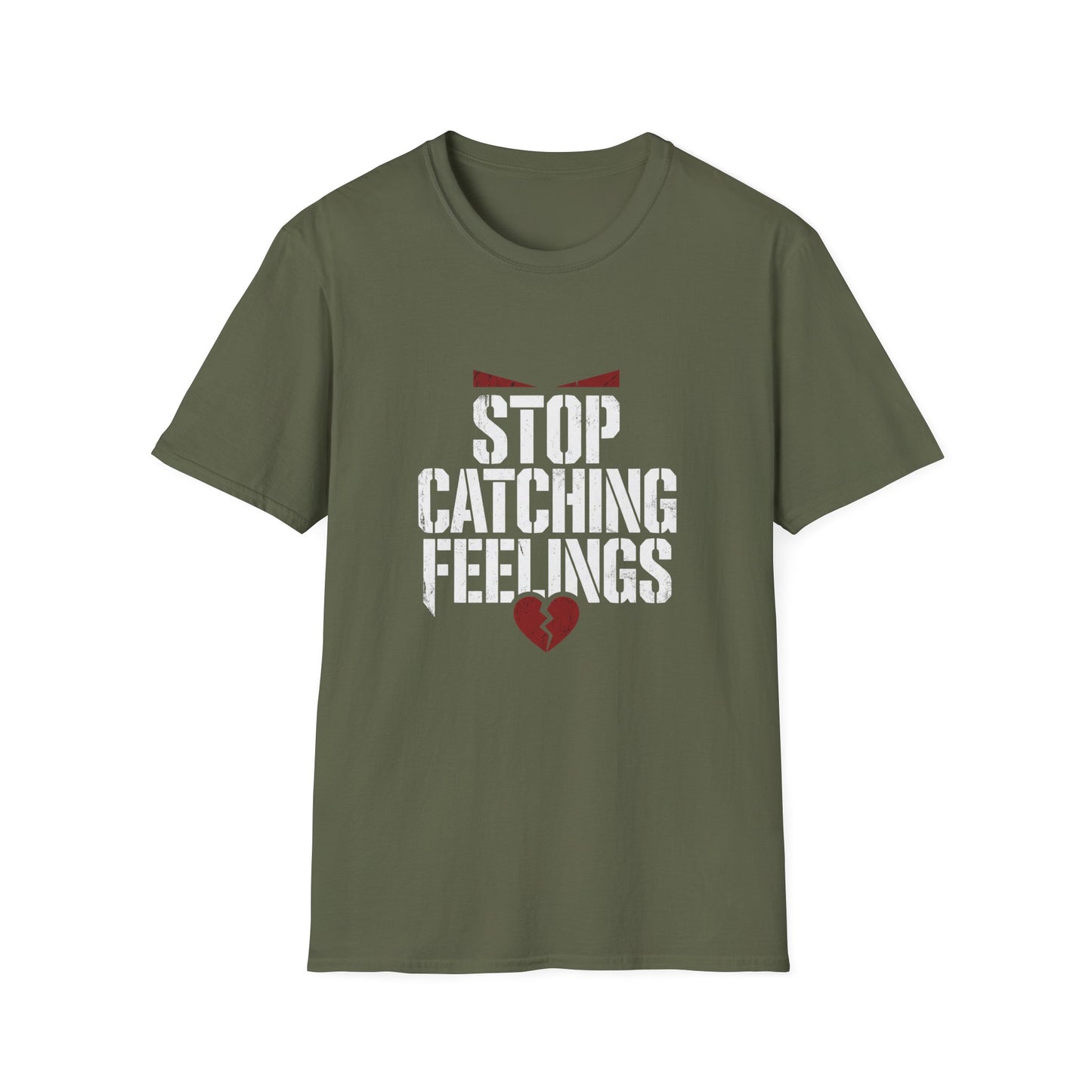 Stop Catching Feelings T-Shirt — Funny Heartbreak Graphic Tee