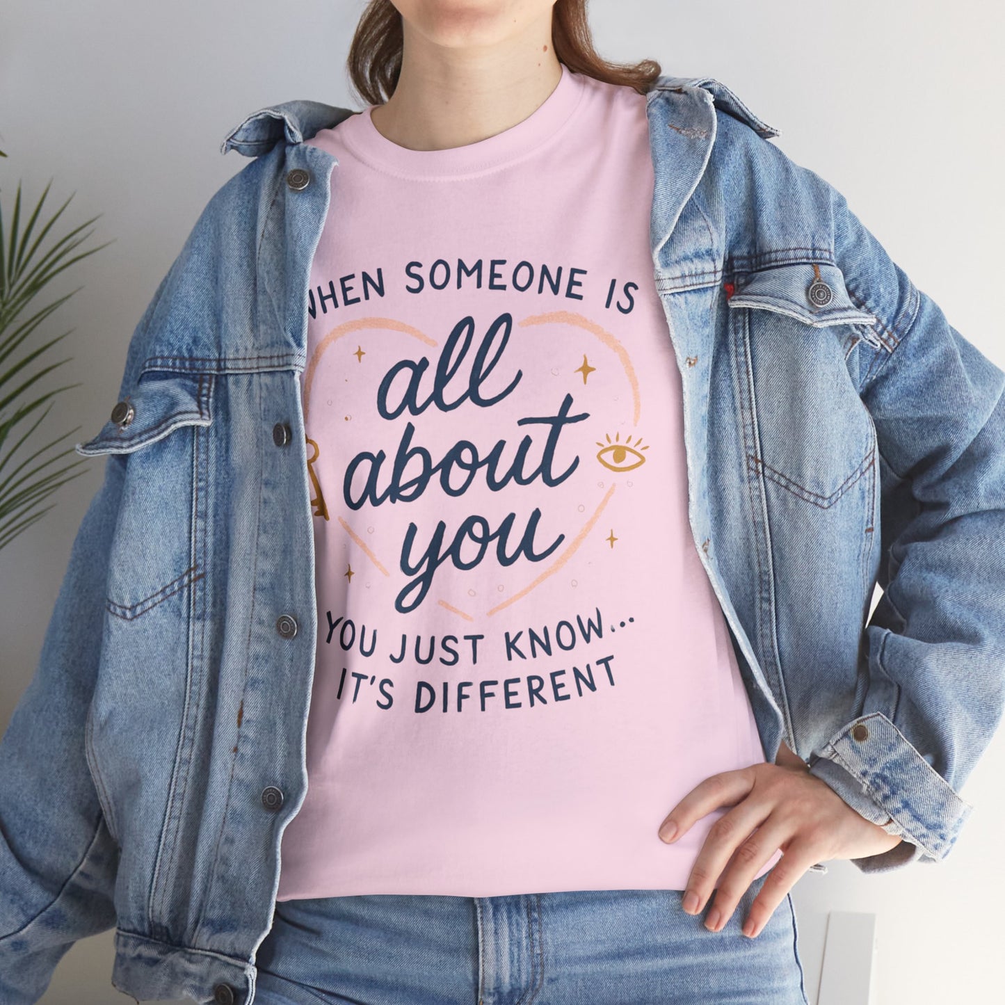 T-Shirt — "When Someone Is All About You" Heartfelt Quote Tee