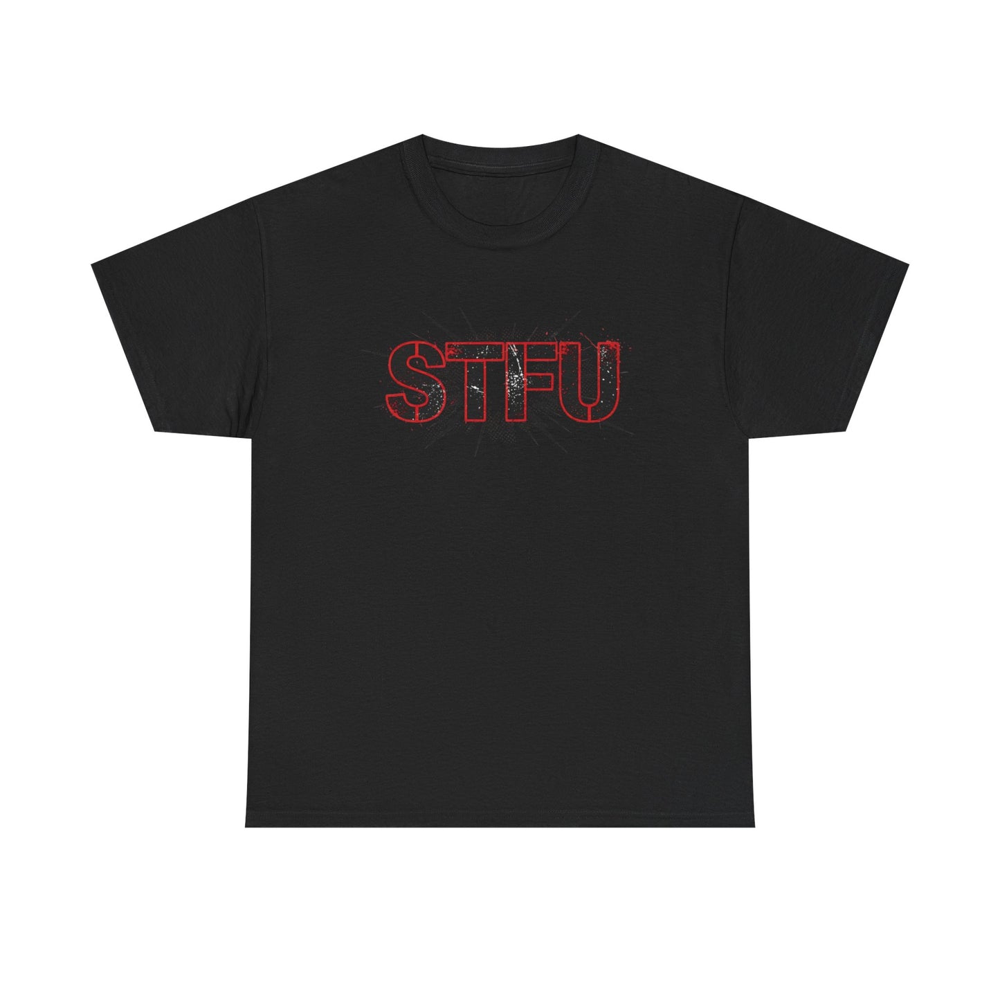 STFU Graphic Tee — Bold Distressed Text Shirt for Statement Style Printify