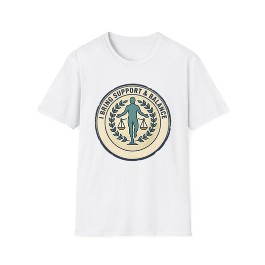 I Bring Support & Balance Graphic Tee-Balance & Support T-Shirt