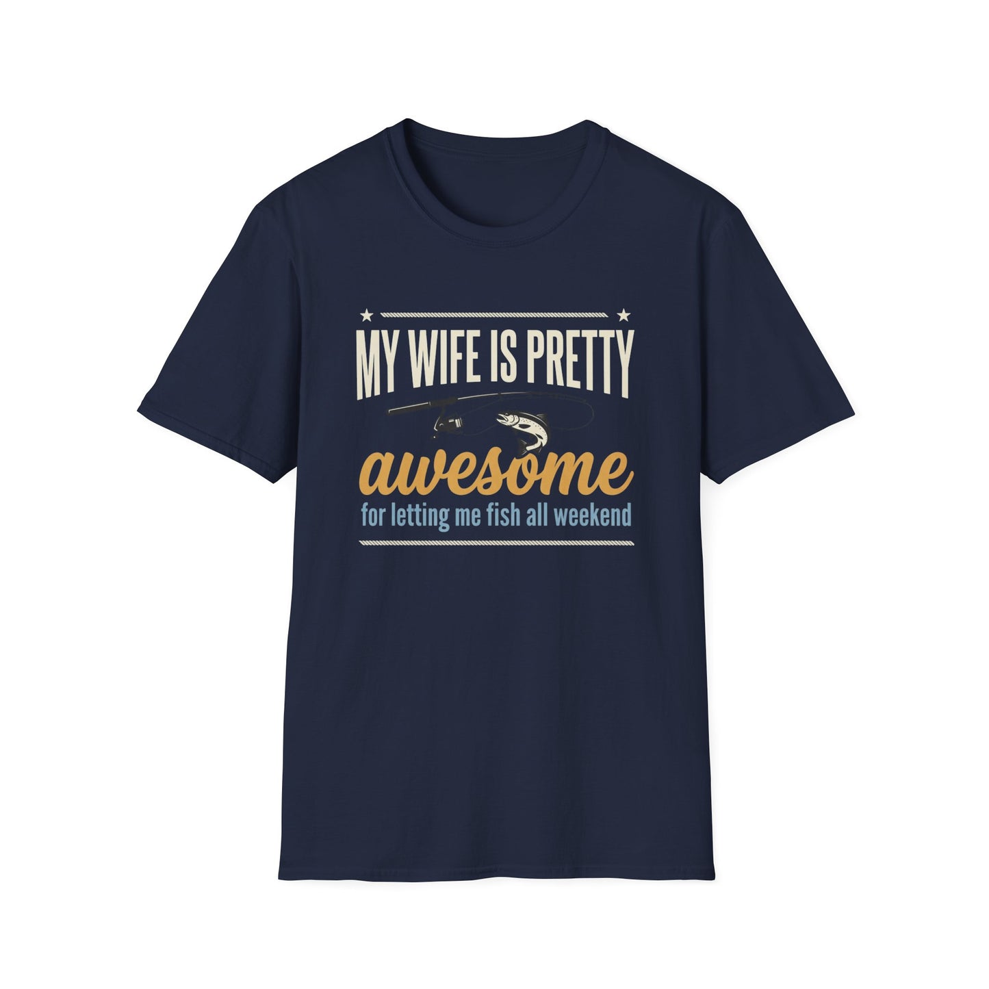 My Wife Is Pretty Awesome Fishing T-Shirt — Funny Husband Gift for Anglers