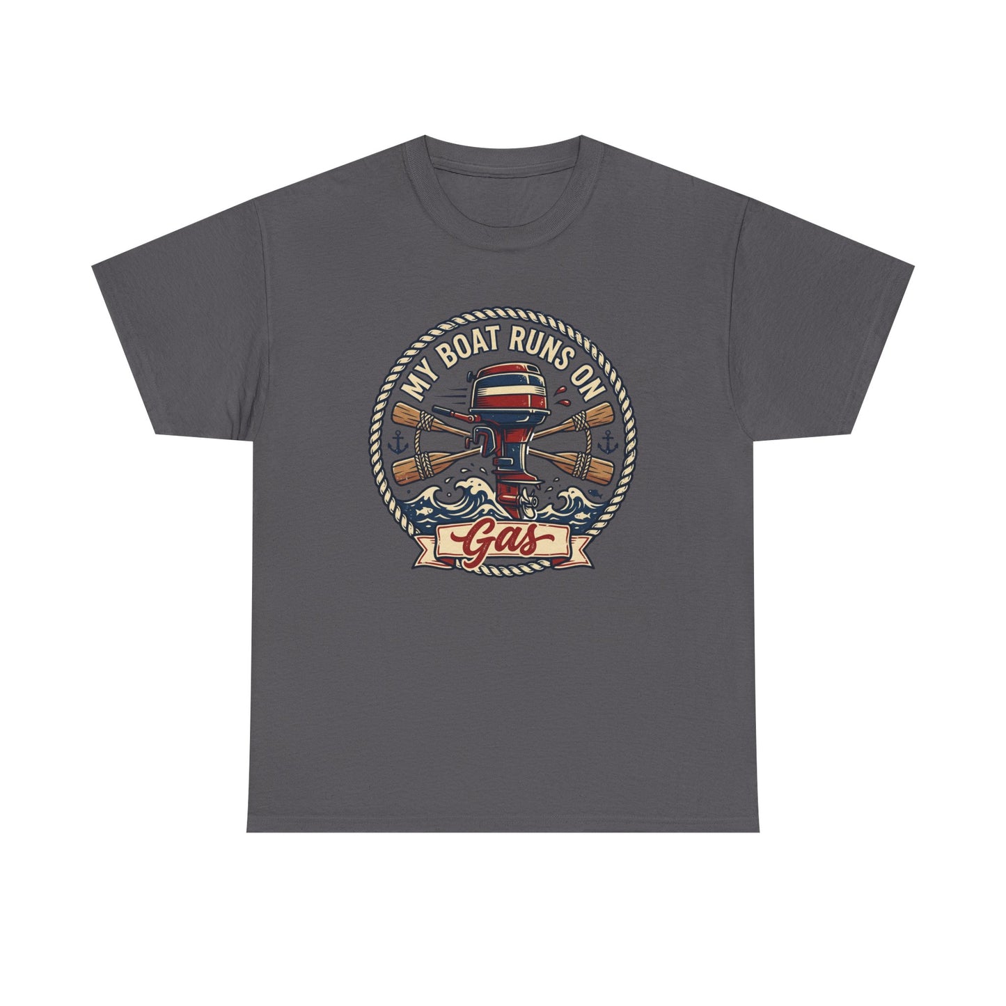 Boat Runs on Gas T-Shirt — Vintage Outboard Motor Fishing Tee Printify