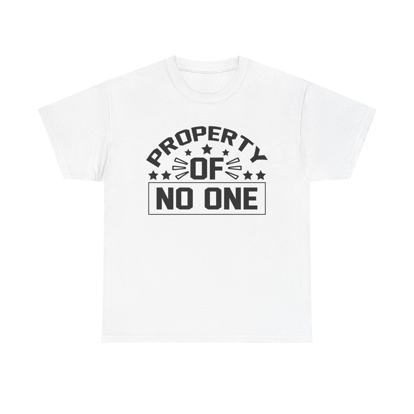 Property of No One - Casual Statement Shirt