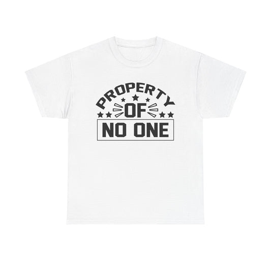 Property of No One - Casual Statement Shirt