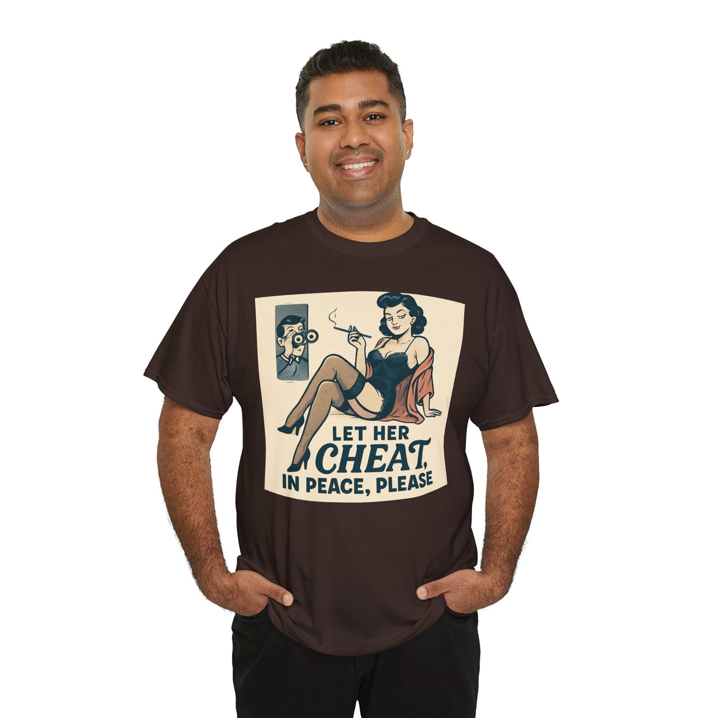 T-Shirt — Vintage Pinup “Let Her Cheat in Peace, Please” Graphic Tee