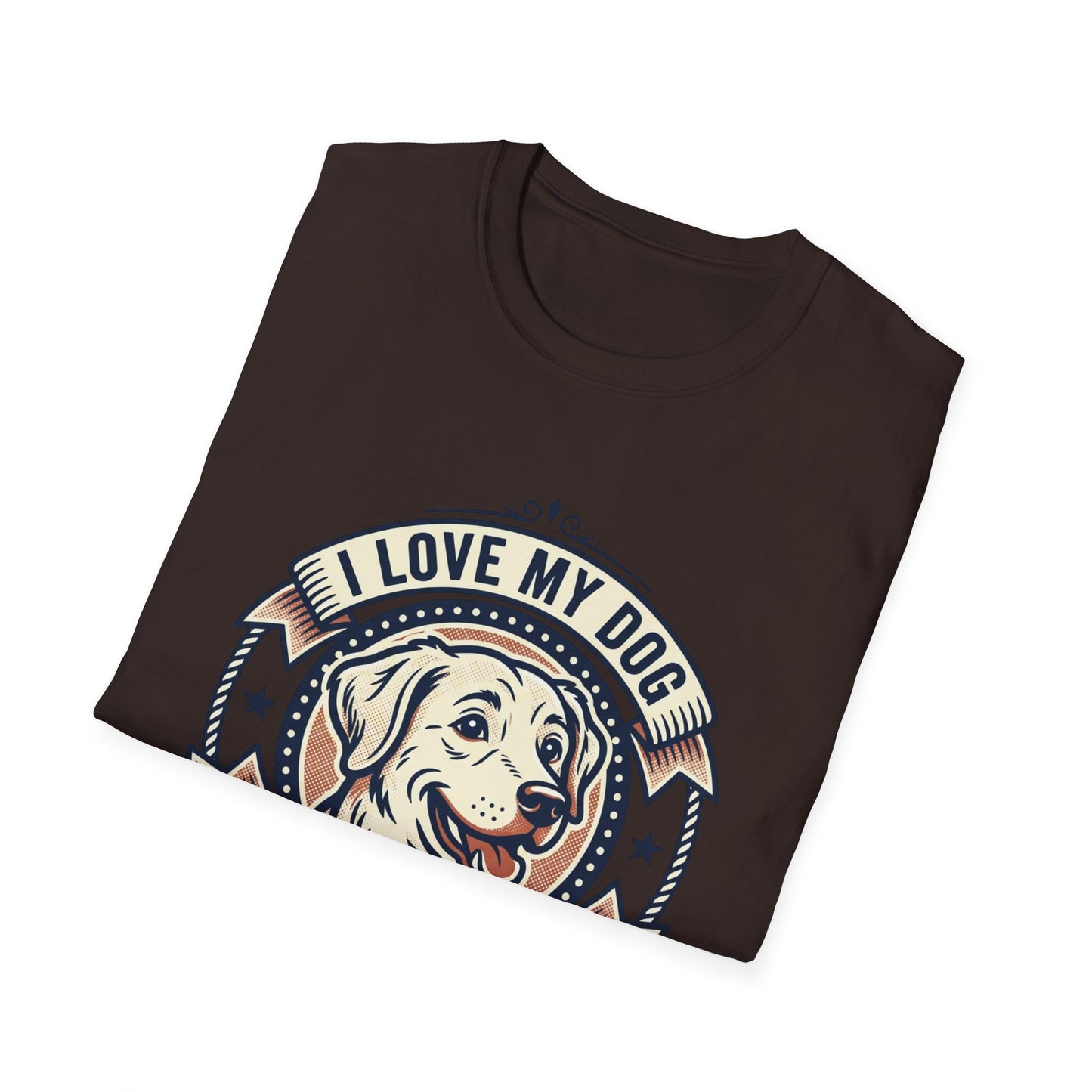 I Love My Dog T-Shirt – Retro Dog Lover Tee ("I Love My Dog More Than Most of the People I Know")