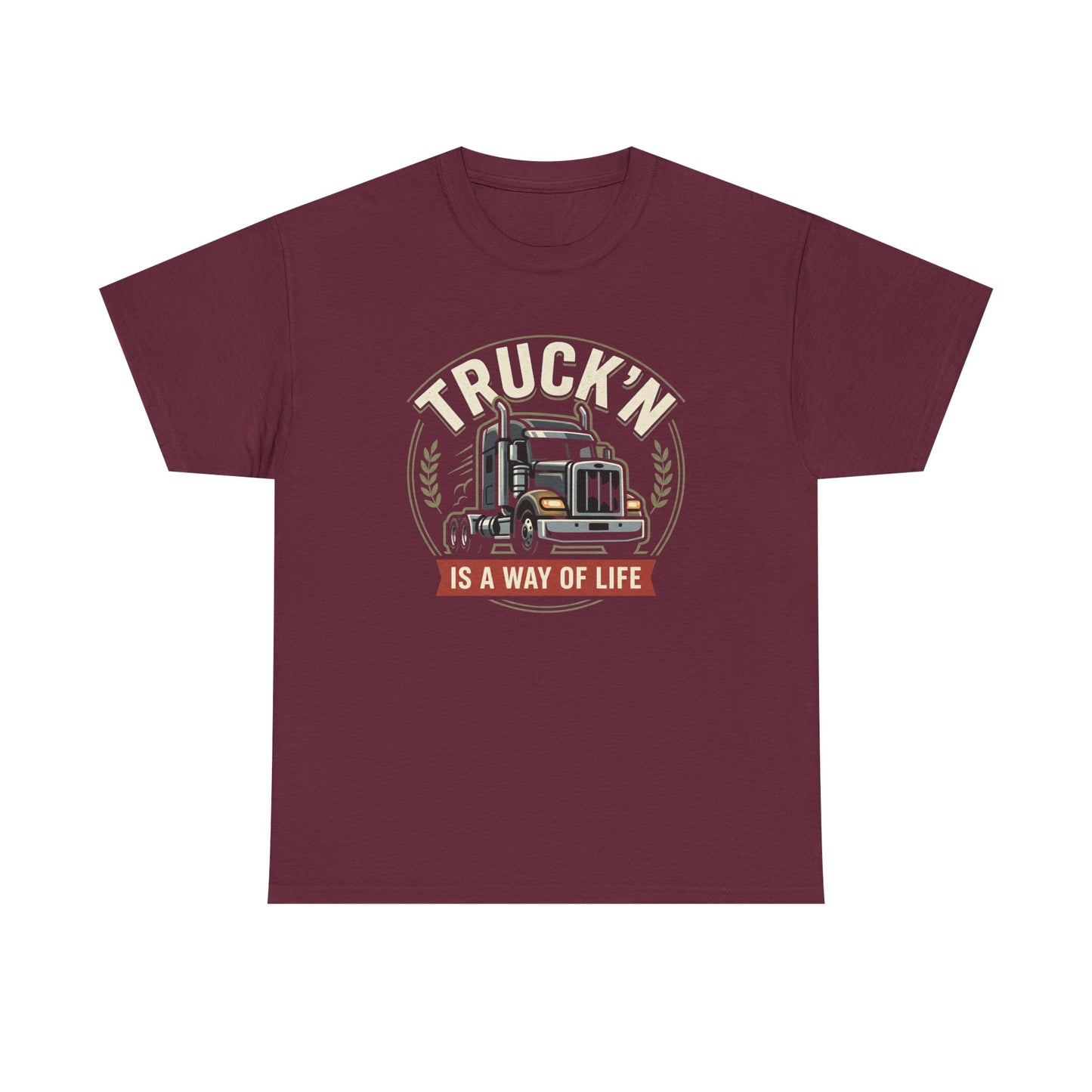 Truckin' Is a Way of Life Tee — Trucker Lifestyle Graphic Shirt