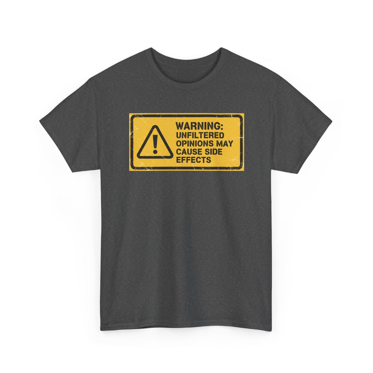 T-Shirt — "Warning: Unfiltered Opinions May Cause Side Effects" Graphic Tee