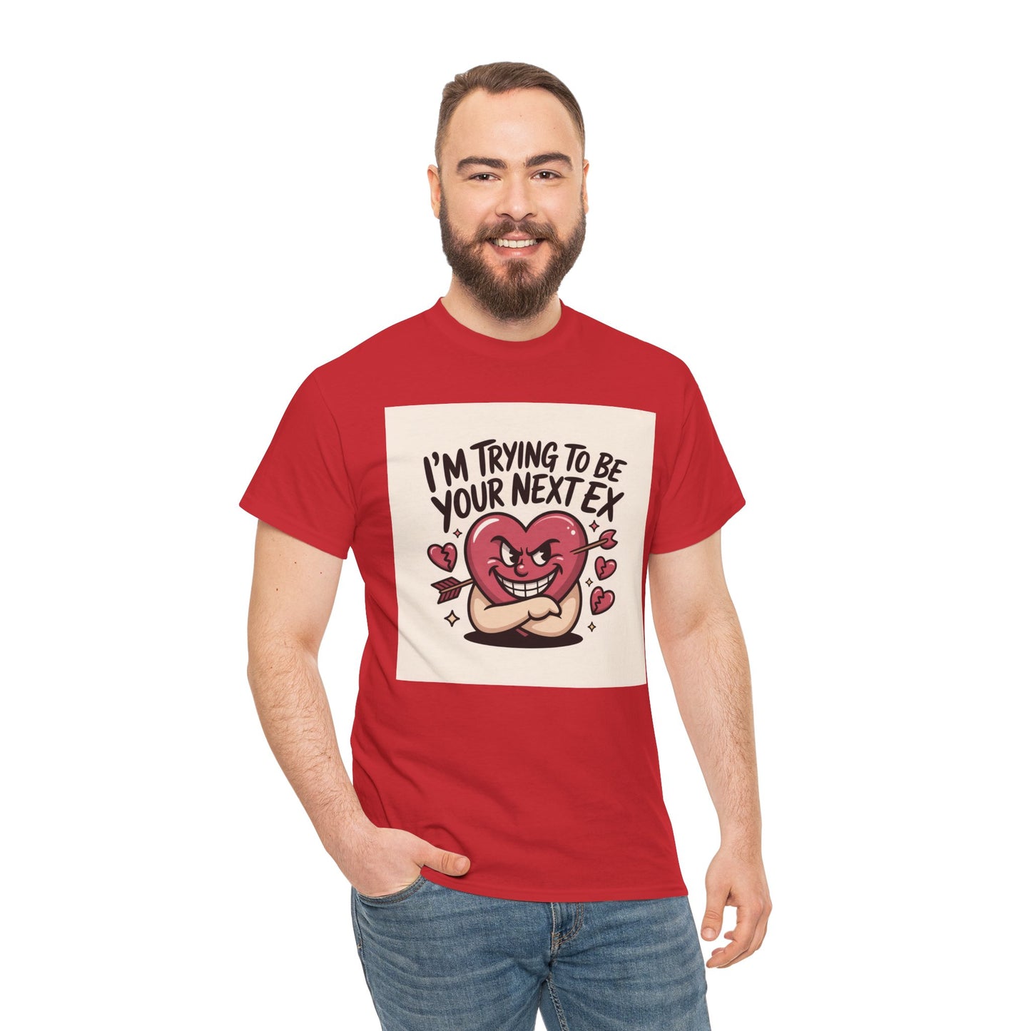 Valentine Heart Character Tee — "I'm Trying To Be Your Next Ex" Graphic T-Shirt Printify