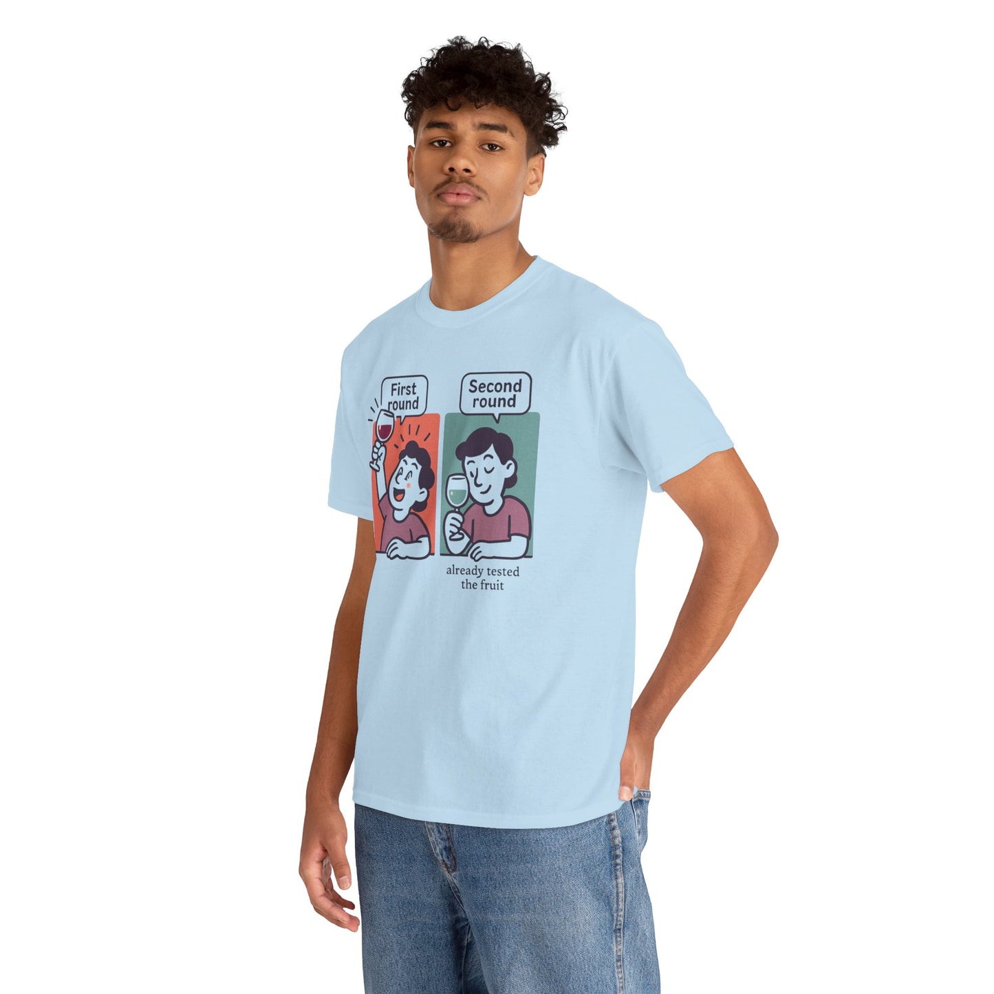 T-Shirt — "First round / Second round: already tasted the fruit" Comic Graphic Tee