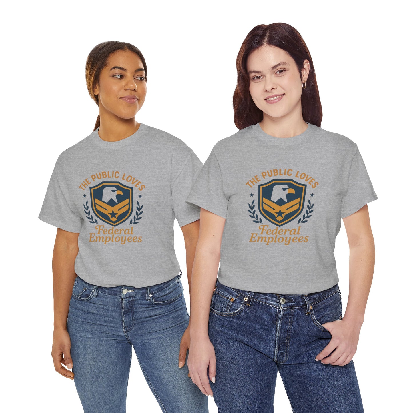 Federal Employees Tee – “The Public Loves Federal Employees” Patriotic Badge Shirt