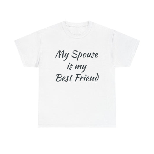 My Spouse is my Best Friend